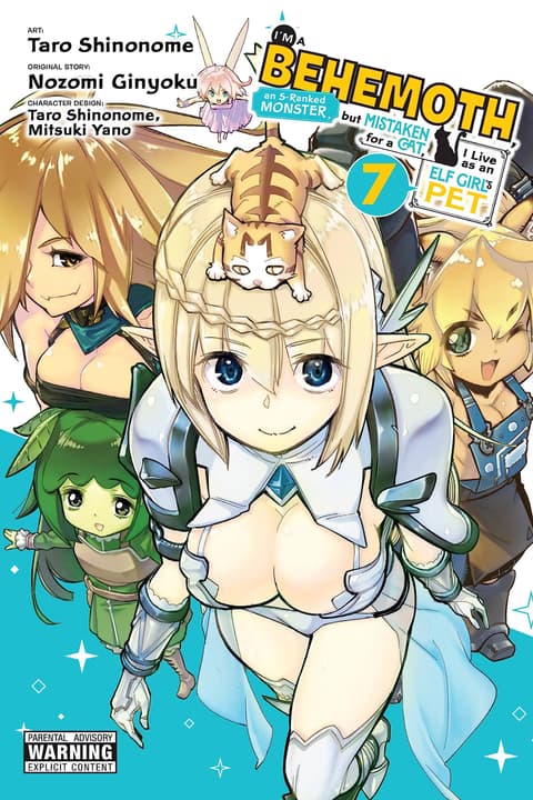 I´m a Behemoth, an S-Ranked Monster, but Mistaken for a Cat, I Live as an Elf Girl´s Pet, Vol. 7 (manga)