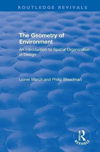 The Geometry of Environment: An Introduction to Spatial Organization in Design