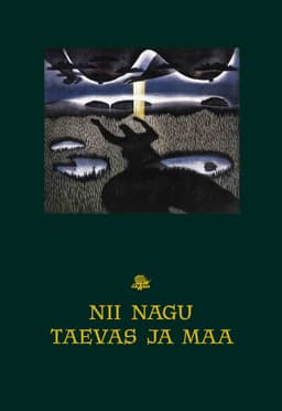 Nii nagu taevas ja maa ehk 60 aastat Hando Runneli loomingut