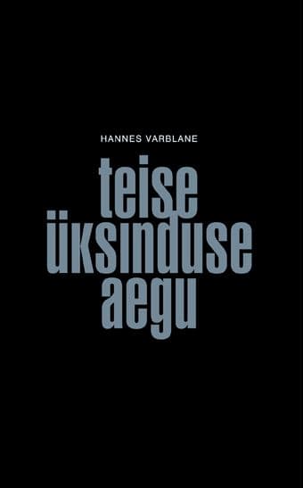 Teise üksinduse aegu