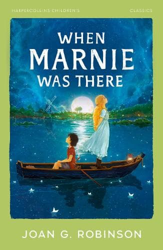 When Marnie Was There (HarperCollins Children's Classics)