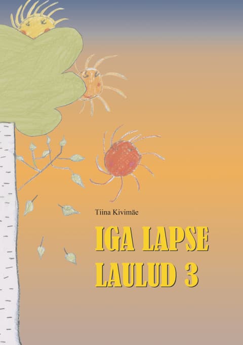 Iga lapse laulud 3