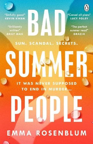Bad Summer People: The scorchingly addictive summer must-read of 2023