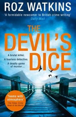 The Devil's Dice: The Times Crime Book of the Month (A DI Meg Dalton thriller, Book 1)