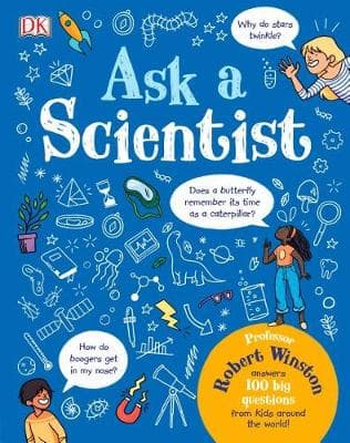 Ask a Scientist: Professor Robert Winston Answers 100 Big Questions from Kids Around the World!