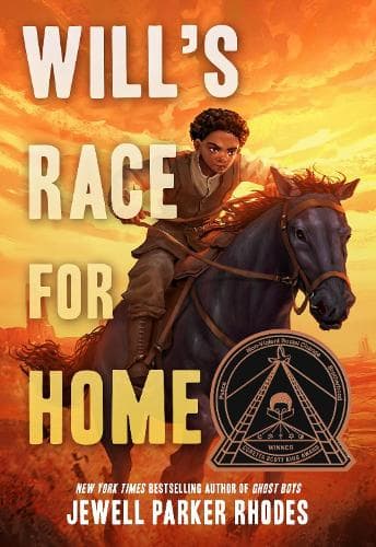 Will’s Race for Home (Coretta Scott King Author Award Winner)