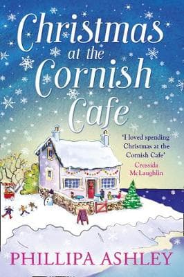 Christmas at the Cornish Cafe: A heart-warming holiday read for fans of Poldark (The Cornish Cafe Series, Book 2)