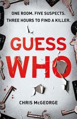Guess Who : ONE ROOM. FIVE SUSPECTS. THREE HOURS TO FIND A KILLER.
