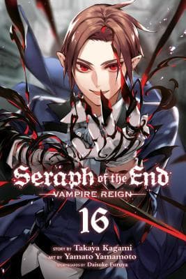 Seraph of the End, Vol. 16 Vampire Reign