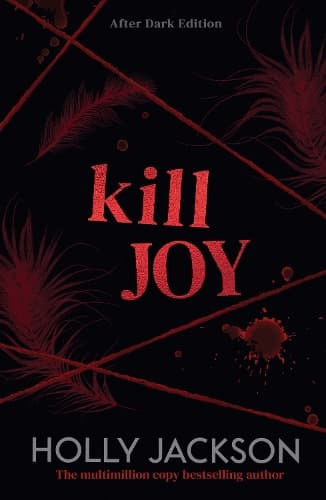 Kill Joy: After Dark (A Good Girl’s Guide to Murder)