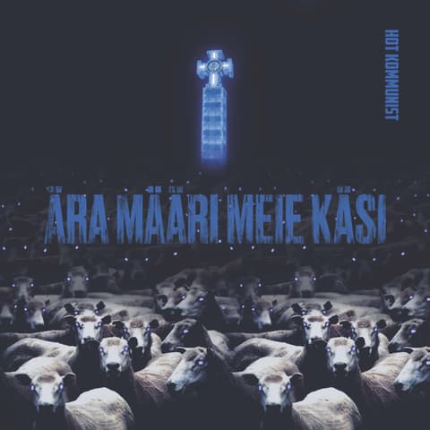 Hot Kommunist - Ära määri meie käsi oma verega LP 10"