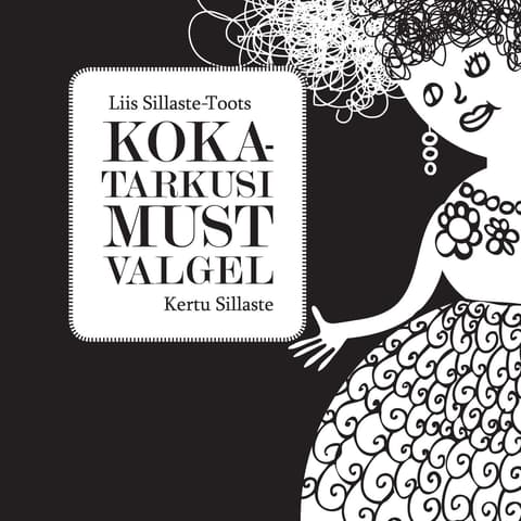 Kokatarkusi mustvalgel