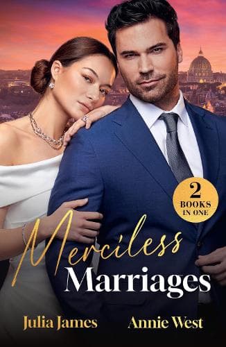 Merciless Marriages: Italian's Trophy Wife / Heir for His Taking (Mills & Boon Modern)
