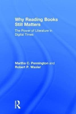 Why Reading Books Still Matters: The Power of Literature in Digital Times