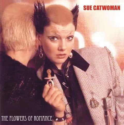The Flowers Of Romance - Sue Catwoman CD
