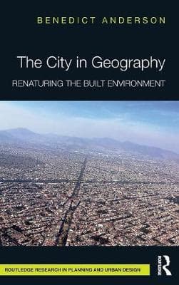 The City in Geography: Renaturing the Built Environment