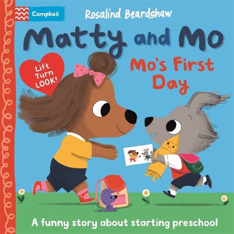 Mo's First Day: A funny lift-the-flap story about starting preschool