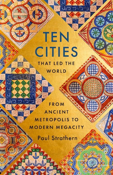 Ten Cities that Led the World