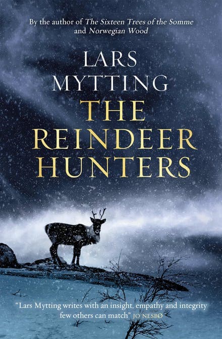 The Reindeer Hunters : The Sister Bells Trilogy Vol. 2