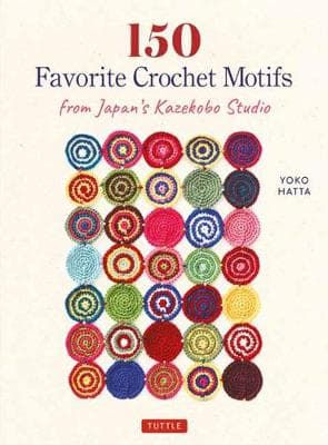 150 Favorite Crochet Motifs from Tokyo´s Kazekobo Studio
