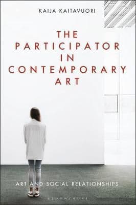 The Participator in Contemporary Art: Art and Social Relationships