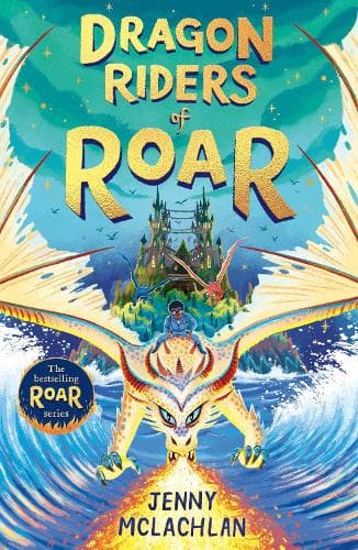 Dragon Riders of Roar (Land of Roar, Book 4)