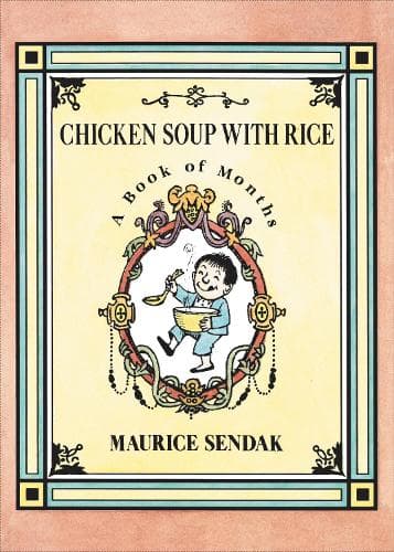 Chicken Soup with Rice: A Book of Months