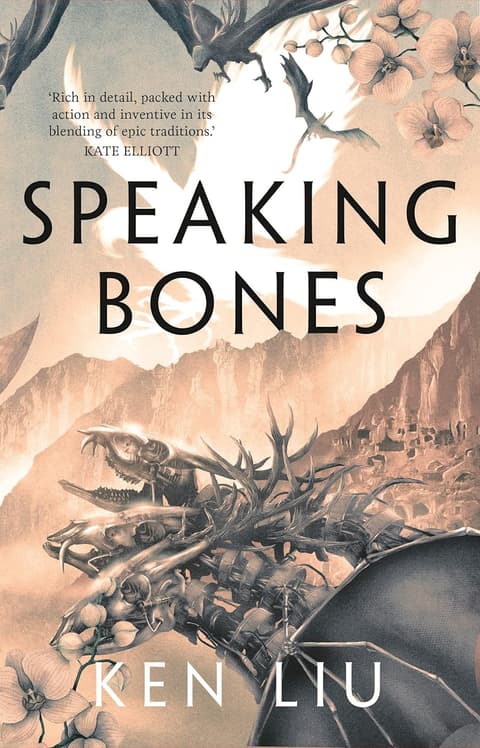 Speaking Bones - The Dandelion Dynasty 4