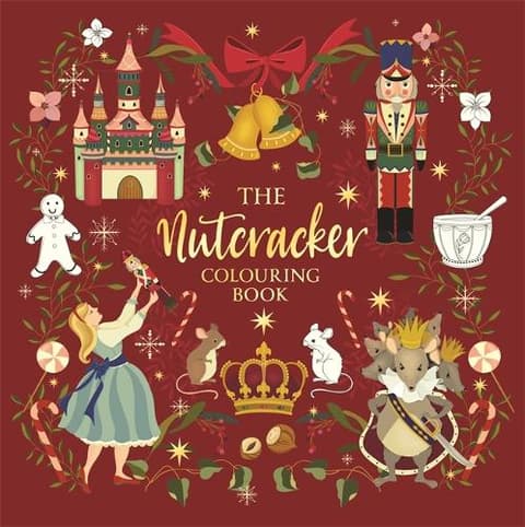 The Nutcracker: A 2-in-1 story and colouring book for the ultimate creative adventure