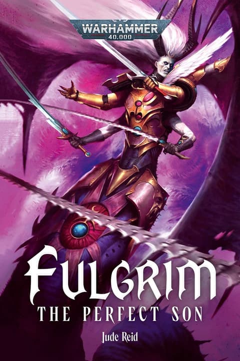 The Perfect Son - Fulgrim