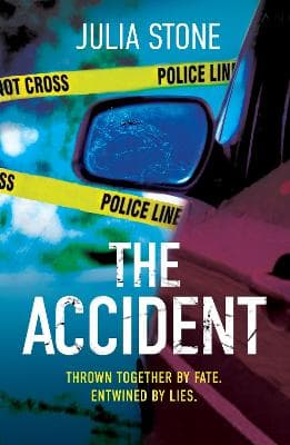 The Accident: A page turning psychological suspense with an ending you won’t see coming!