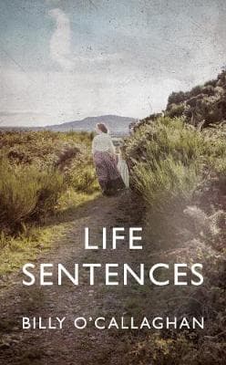 Life Sentences: The #3 Irish Bestseller
