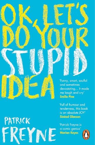 OK, Let´s Do Your Stupid Idea