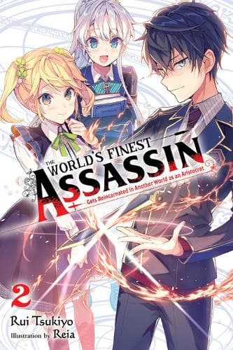 The World´s Finest Assassin Gets Reincarnated in Another World as an Aristocrat, Vol. 2 LN