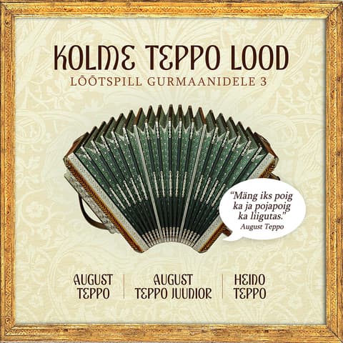 CD Kolme Teppo Lood - Lõõtspill Gurmaanidele 3