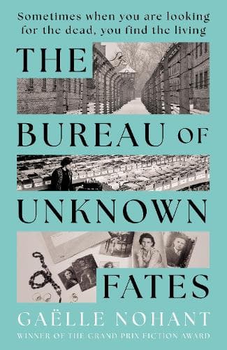 The Bureau of Unknown Fates: A heartbreaking novel about WWII's forgotten objects and the lives they hold