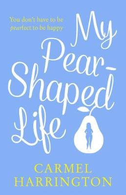 My Pear-Shaped Life