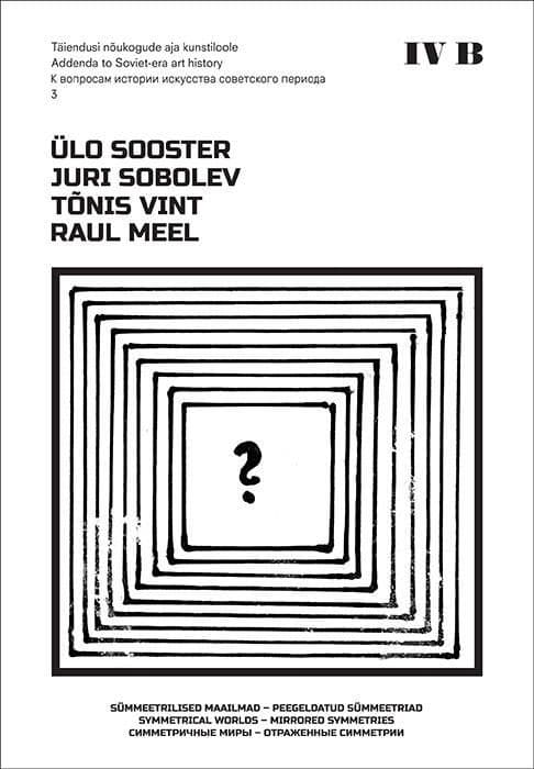 Täiendusi nõukogude aja kunstiloole 3. IV B