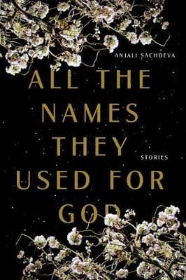 All the Names They Used for God: Fiction