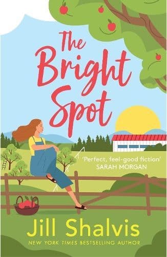 The Bright Spot: The uplifting novel of love, hope and the family you choose