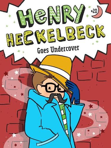 Henry Heckelbeck Goes Undercover: Volume 20
