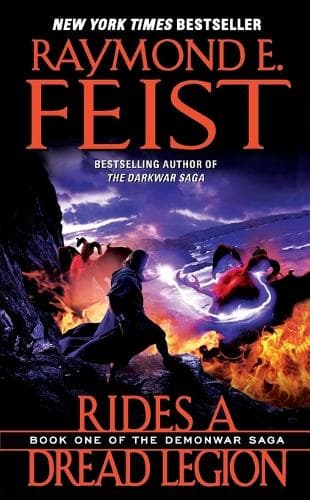 Rides a Dread Legion: Book One of the Demonwar Saga