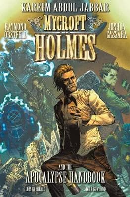 Mycroft Holmes: And The Apocalypse Handbook