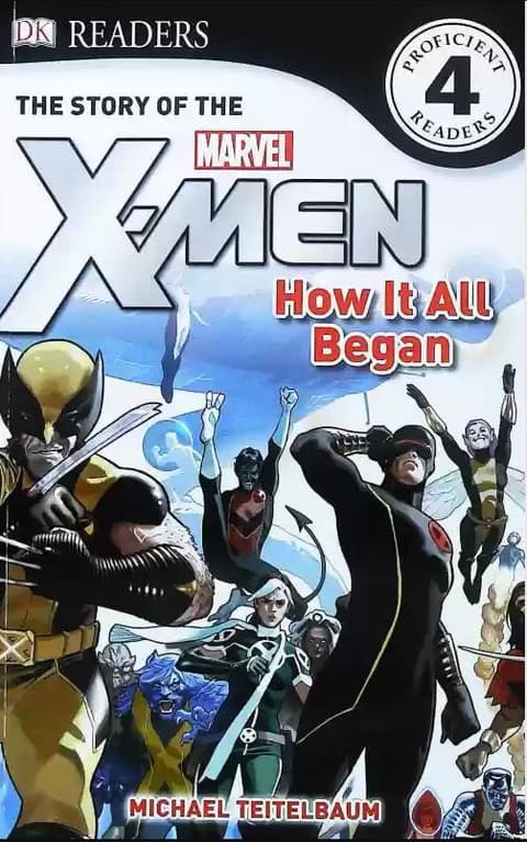 DK Readers: Story of the X-Men- How It All Began