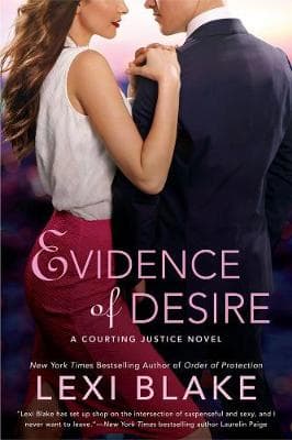 Evidence Of Desire: A Courting Justice Novel
