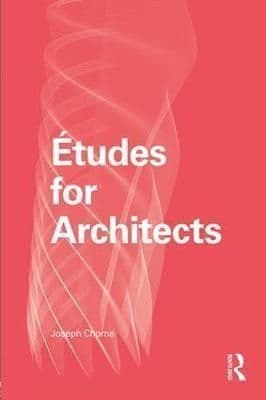 Etudes for Architects