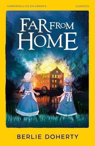 Far From Home (HarperCollins Children's Classics)