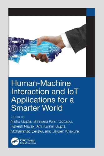 Human-Machine Interaction and IoT Applications for a Smarter World