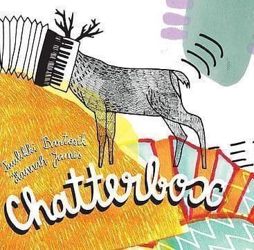 Tuulikki Bartosik & Hannah James - Chatterbox. CD
