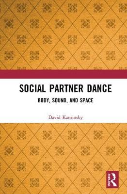 Social Partner Dance: Body, Sound, and Space